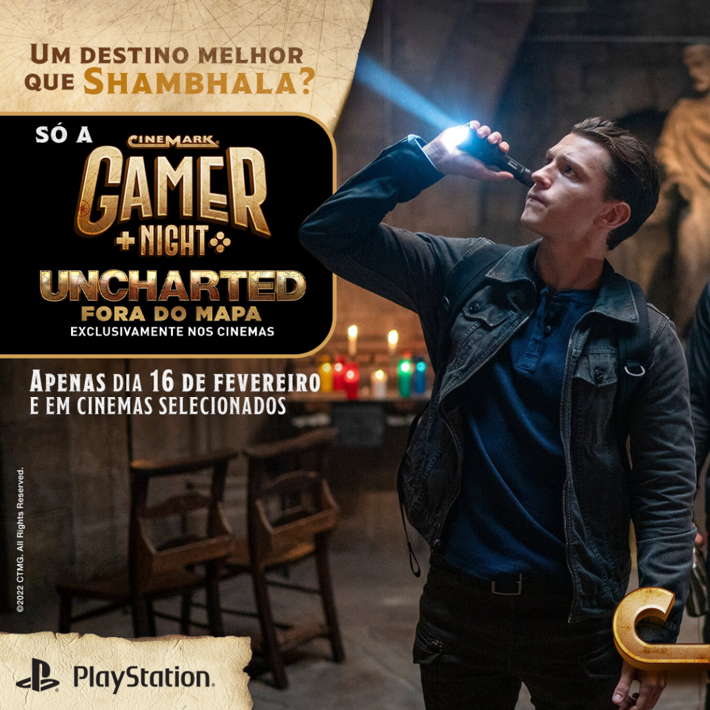 Cinemark Gamer Night exibirá 'Uncharted - Fora do Mapa' em primeira mão  para os gamers de São Paulo e Rio de Janeiro - Coisas Geeks