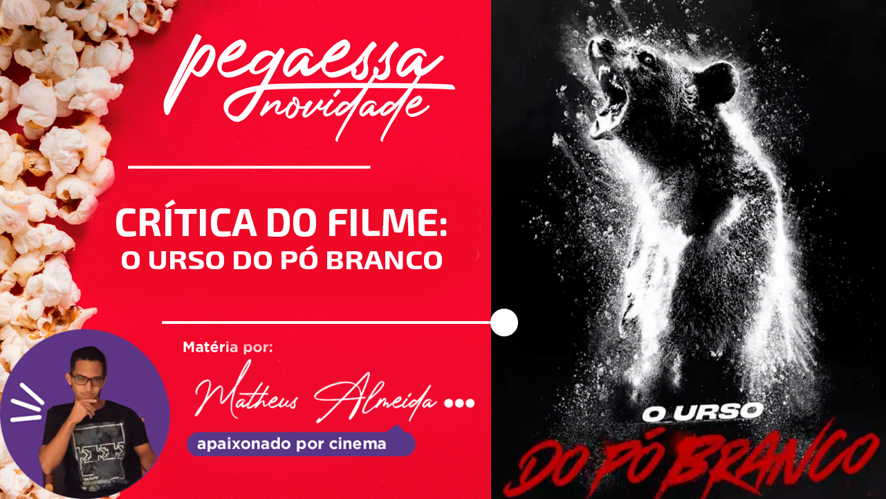 O Urso do Pó Branco” e mais estreias no Cinemark