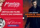 Pega Essa Dica – Agente das Sombras