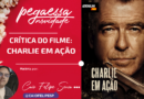 Pega Essa Dica: Charlie em Ação (Original Adrenalina Pura)