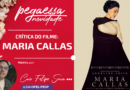 Pega Essa Dica: Maria Callas