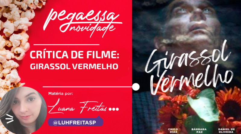 Pega Essa Dica – Girassol Vermelho