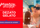 Pega Essa Dica – Dezato Gelateria